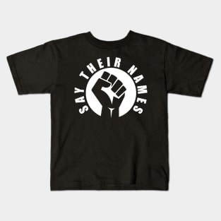 say their names : black lives matter Kids T-Shirt